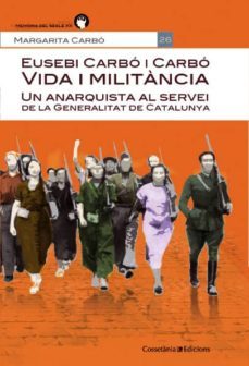 un anarquista al servei de la generalitat de catalunya-margarita carbo-9788490342664
