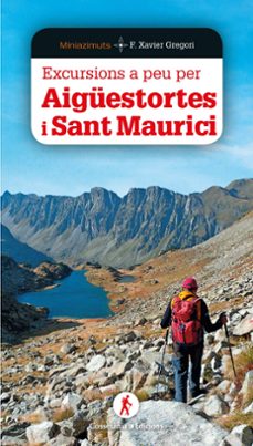 excursions a peu per aiguestortes i sant maurici-francesc xavier gregori i pons-9788490349564