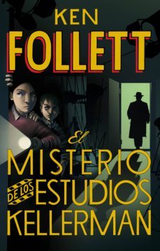 el misterio de los estudios kellerman (ebook)-ken follett-9788490431764