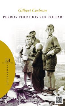 perros perdidos sin collar (ebook)-gilbert cesbron-9788490552964