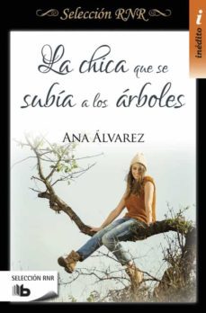 la chica que se subia a los arboles (seleccion rnr)-9788490703564