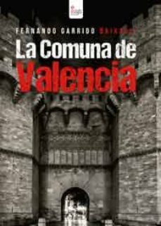 la comuna de valencia (ebook)-fernando garrido baixauli-9788490763964
