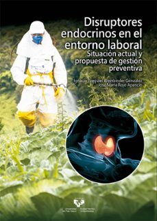 disruptores endocrinos en el entorno laboral-ignacio ezequiel weinbinder-9788490829264