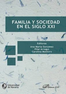 familia y sociedad en el siglo xxi-9788490856864