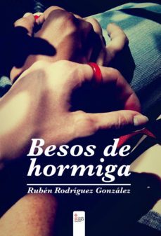 besos de hormiga (ebook)-ruben rodriguez gonzalez-9788490956564