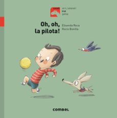 oh, oh, la pilota!-elisenda roca-9788491013464