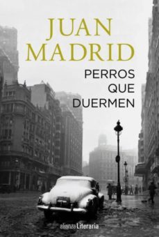 perros que duermen-juan madrid-9788491046264