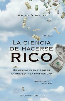 la ciencia de hacerse rico-wallace d. wattles-9788491119364