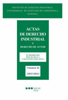 actas de derecho industrial y derecho de autor tomo xxxvi (2015- 2016)-9788491231264