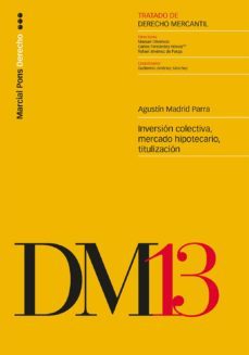 inversion colectiva, mercado hipotecario y titulizacion.-9788491232964