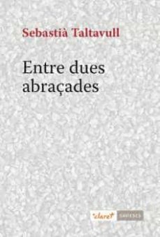 entre dues abraçades-9788491363064