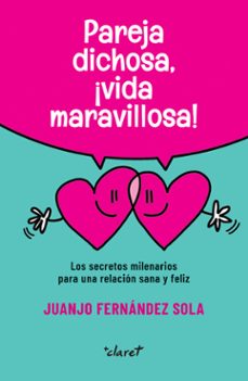 pareja dichosa, ¡vida maravillosa!-9788491365464