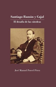 santiago ramón y cajal-jose manuel porcel perez-9788491446064