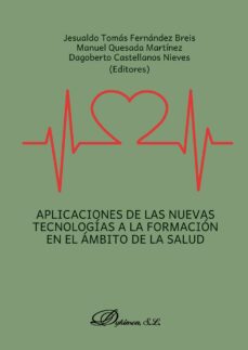 aplicaciones de las nuevas tecnologias a la formacion en el ambito de la salud. (ebook)-9788491485964