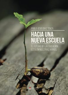 hacia una nueva escuela-9788491609964