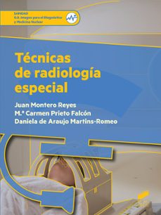 tecnicas de radiologia especial-juan montero reyes-9788491710264