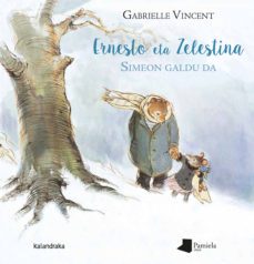 ernesto eta zelestina. simeon galdu da-gabrielle vincent-9788491720164