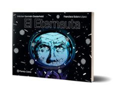 el eternauta-h.g. oesterheld-francisco solano lopez-9788491749264