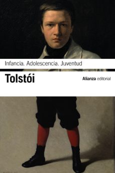 infancia. adolescencia. juventud (memorias)-leon tolstoi-9788491813064