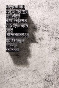 levantad, carpinteros, la viga del tejado y seymour: una introduccion-9788491815464