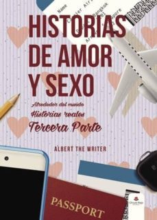 historias de amor y sexo alrededor del mundo. historias reales. tercera parte (ebook)-9788491839064