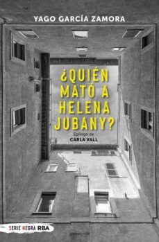 ¿quien mato a helena jubany?-9788491876564