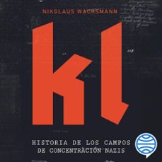 kl (audiolibro)-nikolaus wachsmann-9788491997764