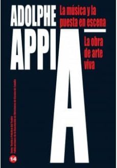 la musica y la puesta en escena: la obra de arte viviente (2ª ed. )-adolphe appia-9788492639564