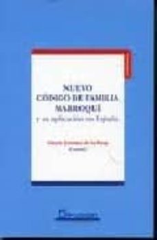 nuevo codigo de familia marroqui y su aplicacion en españa-9788492656264