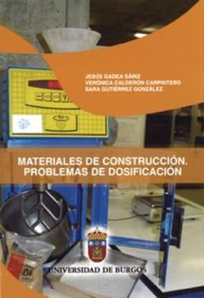 materiales de construccion. problemas de dosificacion-jesus gadea sainz-9788492681464