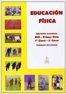 educacion fisica. 1º y 2º curso. cuaderno del alumno. 1-9788493016364
