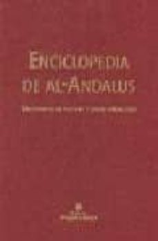 enciclopedia de al-andalus: diccionario de autores y obras andalu sies-9788493205164