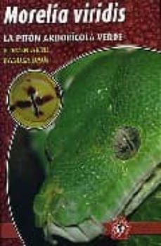 morelia viridis: la piton arboricola verde-steven arth-9788493418564