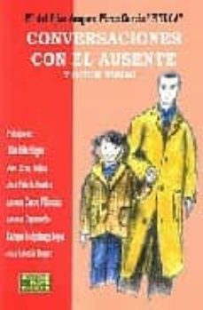 conversaciones con el ausente y otros temas...-9788493437664