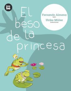 el beso de la princesa-fernando almena-9788493482664