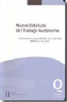 nuevo estatuto del trabajo autonomo: comentarios a la ley 20/2007 , de 11 de julio (boe de 12 de julio)-9788493620264