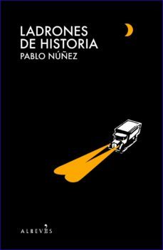 ladrones de historia-9788493772864