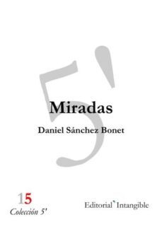 miradas (ebook)-daniel sanchez bonet-9788493883164
