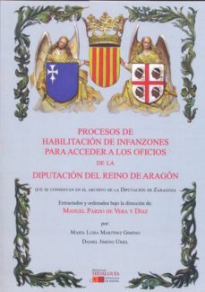 procesos de habilitacion de infanzones para acceder a los oficios de la diputacion del reino de toledo-9788494023064