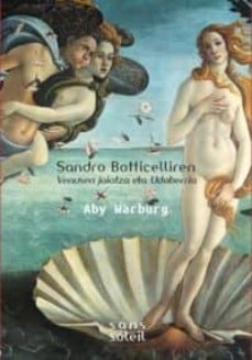 sandro botticelliren venusen jaiotza eta udaberria-9788494098864