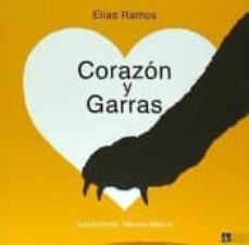 corazón y garras-el�as; merino, manuel (il.) ramos-9788494131264
