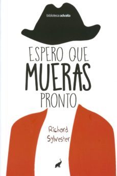 espero que mueras pronto-richard sylvester-9788494133664