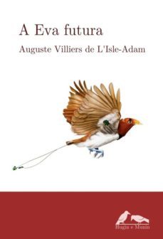 a eva futura-auguste de villiers de l isle adam-9788494200564