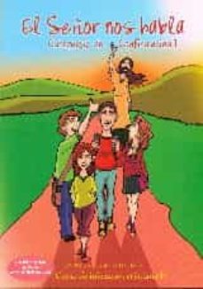 señor nos habla, el. catequesis de confirmacion 1-9788494275364