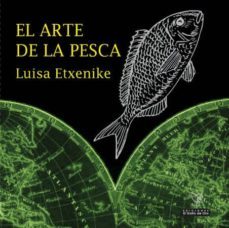 el arte de la pesca-9788494341564