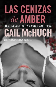las cenizas de amber (ebook)-gail mchugh-9788494557064