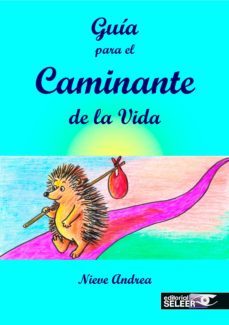 guia para el caminante de la vida-nieve andrea-9788494744464