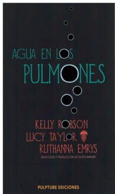 agua en los pulmones-kelly robson-lucy taylor-9788494830464