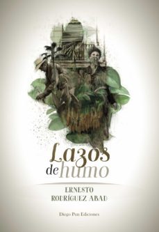 lazos de humo-ernesto rodriguez abad-ramon j. freire santa cruz-9788494877964