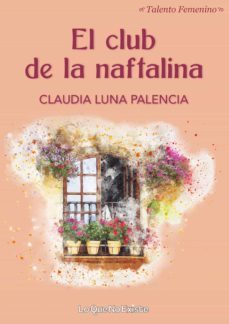 el club de la naftalina (ebook)-claudia luna palencia-9788494930164